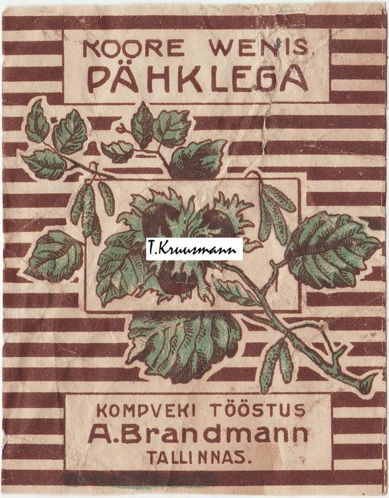 A_Brandmann_Tallinnas_Koore_Wenis_Pähklega