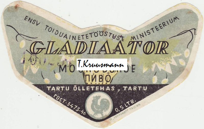 Tartu_Õlletehas_ENSV_TT_MIN_PÕjaKTT_Gladiaator